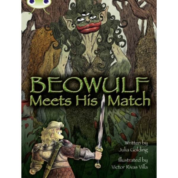 Bug Club Independent Fiction Year 4 Grey B Beowulf Meets His Match (häftad, eng)