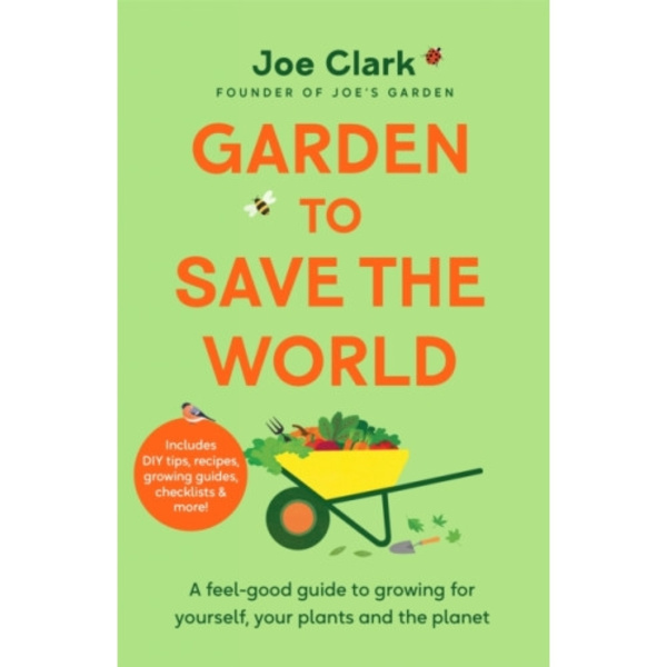 Garden To Save The World (inbunden, eng)