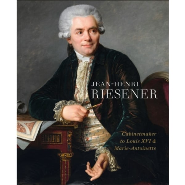 Jean-Henri Riesener (inbunden, eng)