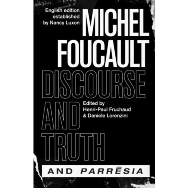 "discourse and Truth" and "parresia" (inbunden, eng)