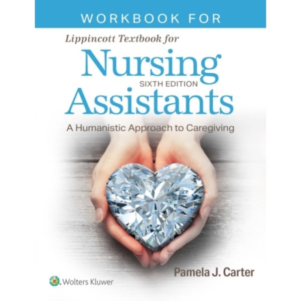Workbook for Lippincott Textbook for Nursing Assistants (häftad, eng)