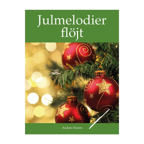 Julmelodier Flöjt (häftad)
