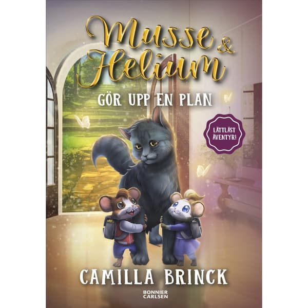 Musse & Helium gör upp en plan (inbunden)