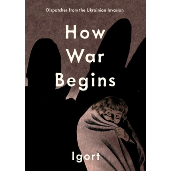 How War Begins (inbunden, eng)