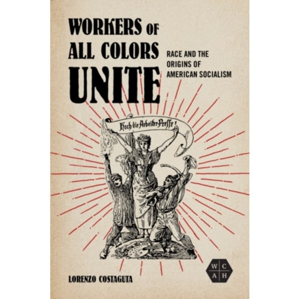 Workers of All Colors Unite (häftad, eng)