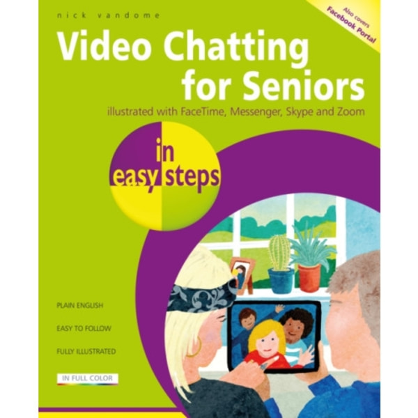 Video Chatting for Seniors in easy steps (häftad, eng)