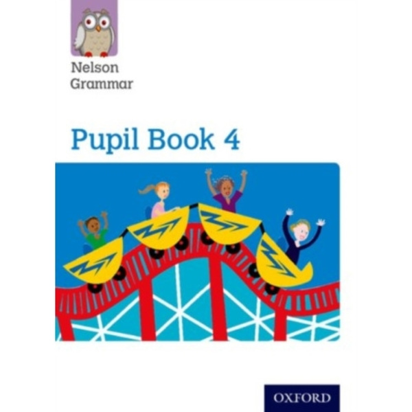 Nelson Grammar Pupil Book 4 Year 4/P5 (häftad, eng)