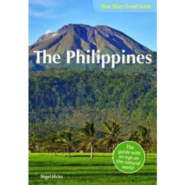 Blue Skies Travel Guide: The Philippines (häftad, eng)