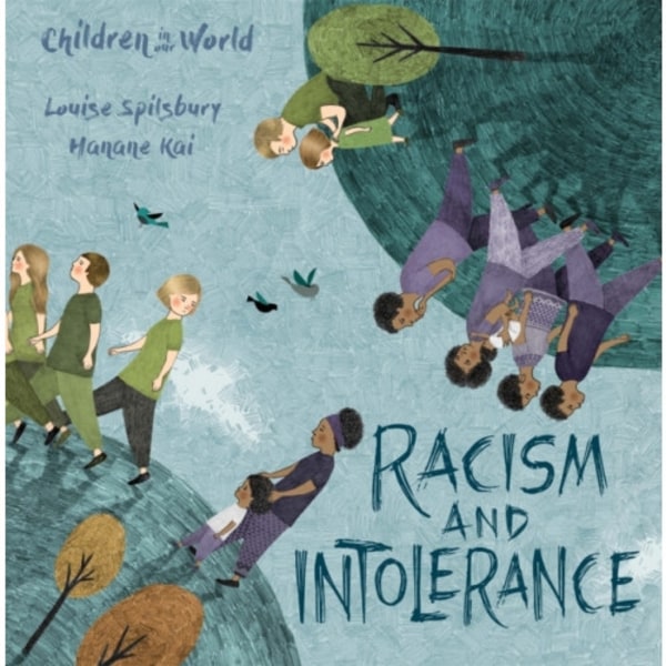 Children in Our World: Racism and Intolerance (häftad, eng)