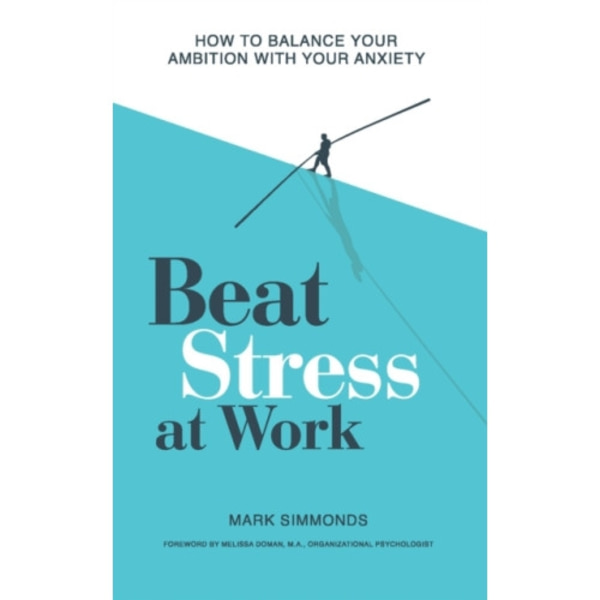 Beat Stress at Work (häftad, eng)
