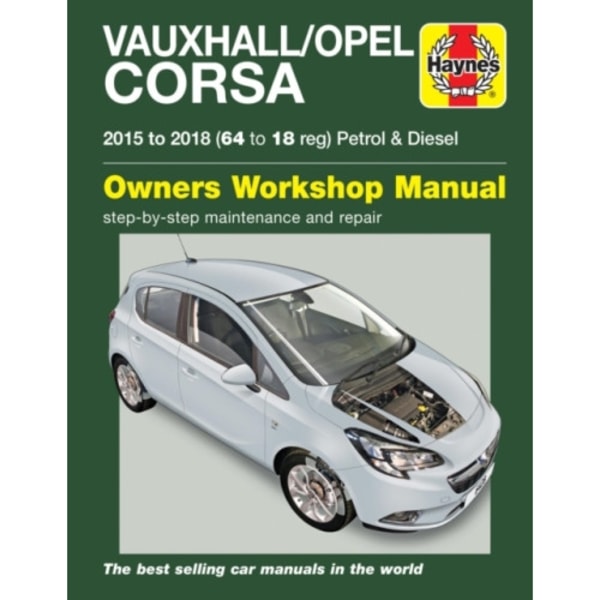 Vauxhall/Opel Corsa Petrol & Diesel (15 - 18) 64 to 18 (häftad, eng)