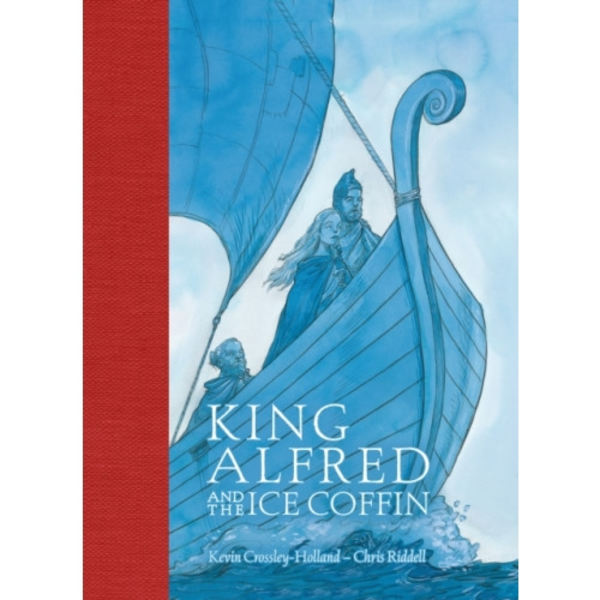 King Alfred and the Ice Coffin (inbunden, eng)