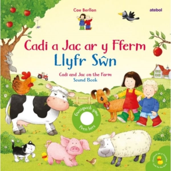 Cadi a Jac ar y Fferm - Llyfr Swn / Cadi and Jac on the Farm - Sound Book (inbunden, eng)