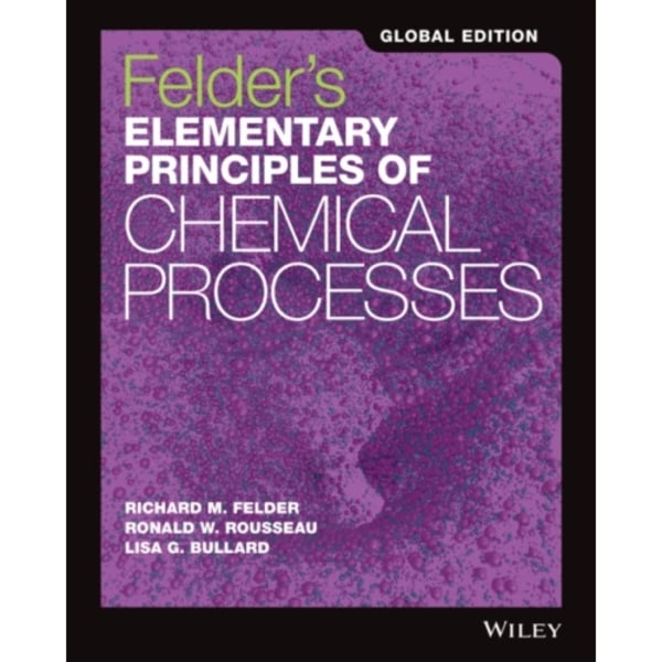 Felder's Elementary Principles of Chemical Processes, Global Edition (häftad, eng)