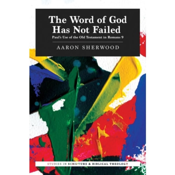 Paul's Use of the Old Testament in Romans 9 (häftad, eng)