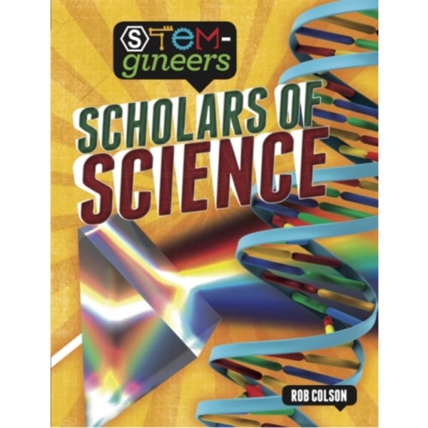 STEM-gineers: Scholars of Science (häftad, eng)