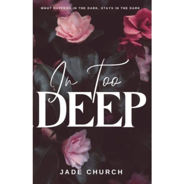 In Too Deep (häftad, eng)