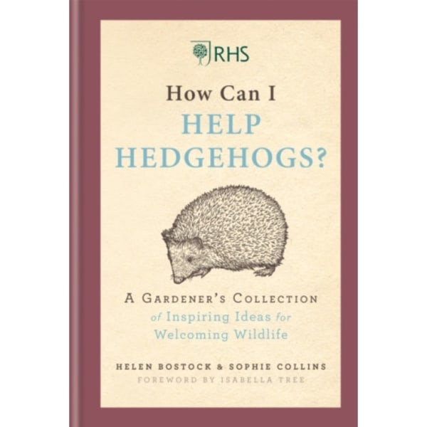 RHS How Can I Help Hedgehogs? (inbunden, eng)