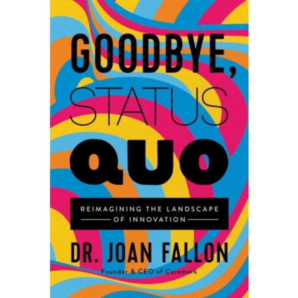 Goodbye, Status Quo (inbunden, eng)
