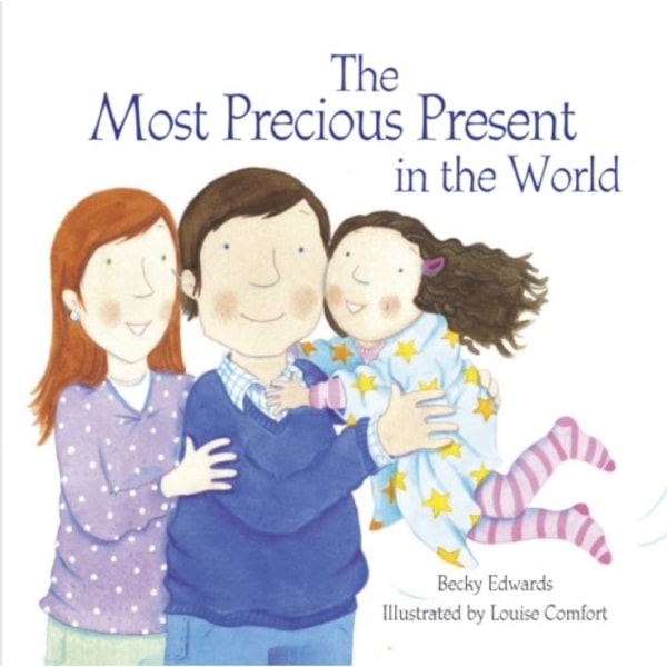 The Most Precious Present in the World (häftad, eng)