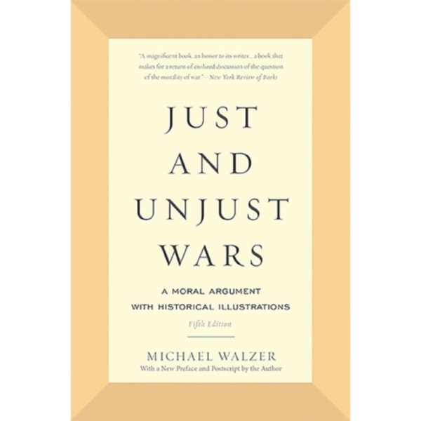 Just and Unjust Wars (häftad, eng)