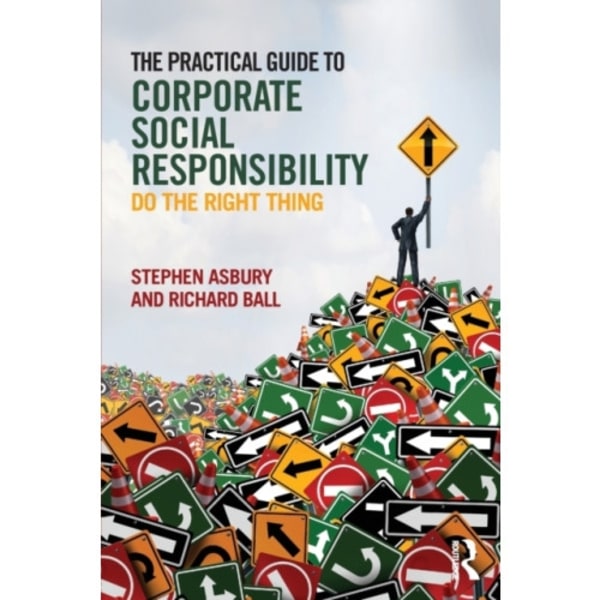 The Practical Guide to Corporate Social Responsibility (häftad, eng)
