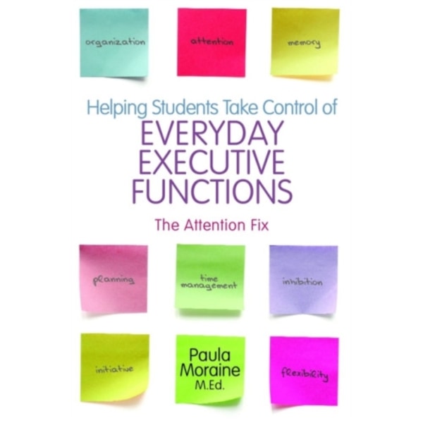 Helping Students Take Control of Everyday Executive Functions (häftad, eng)