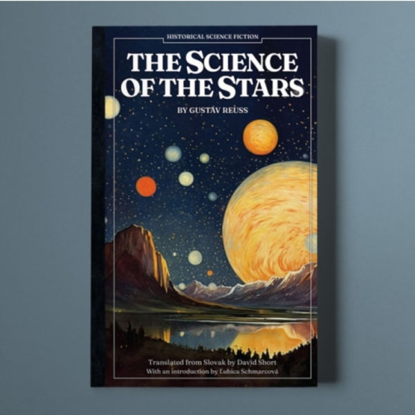 The Science of the Stars (häftad, eng)