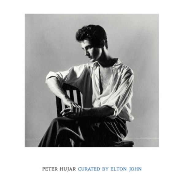 Peter Hujar Curated by Elton John (inbunden, eng)