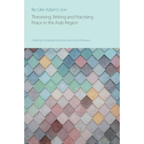 Be Like Adam's Son (häftad, eng)