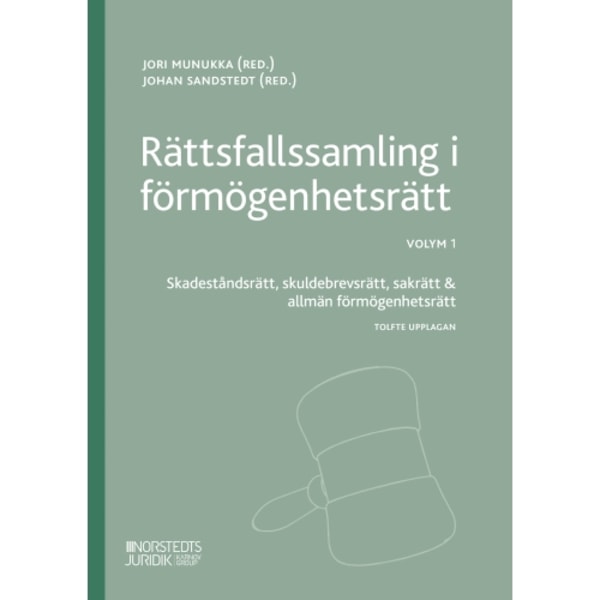 Rättsfallssamling i förmögenhetsrätt. Volym 1, Skadeståndsrätt, skuldebrevsrätt, sakrätt & allmän förmögenhetsrätt (häftad)