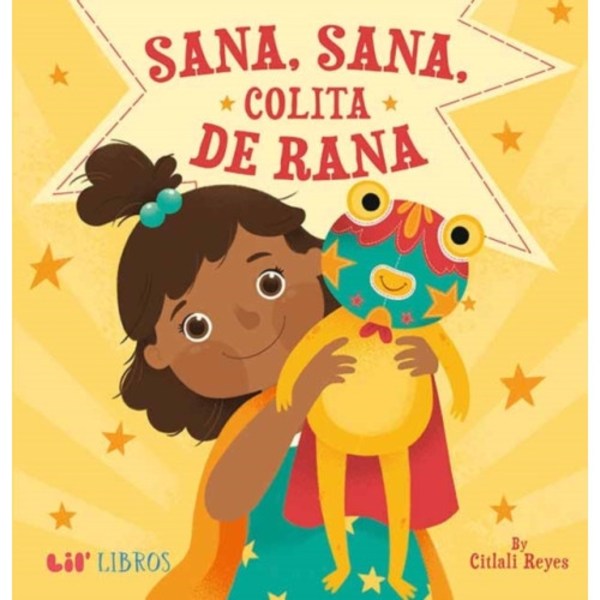 Sana, sana, colita de rana (inbunden, eng)