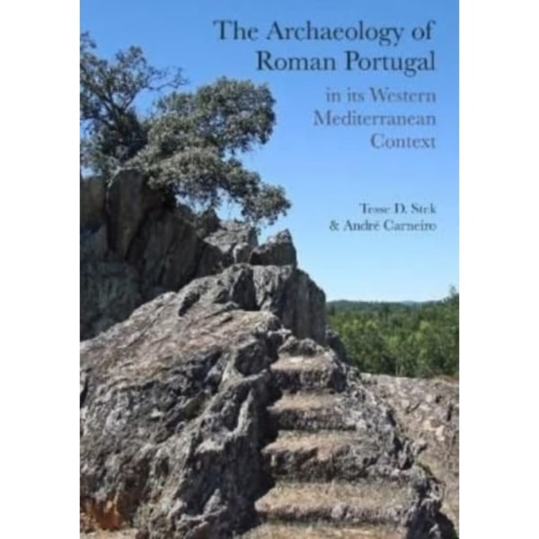 The Archaeology of Roman Portugal in its Western Mediterranean Context (häftad, eng)