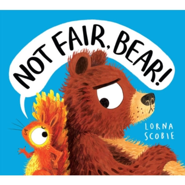 Not Fair, Bear! (HB) (inbunden, eng)