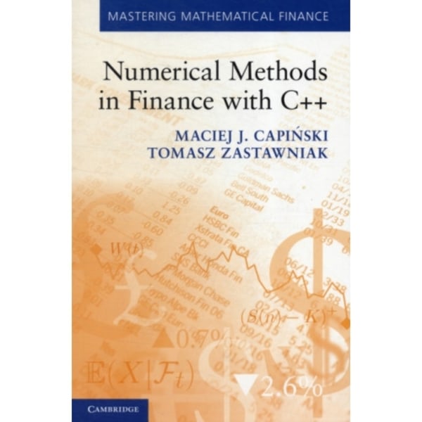 Numerical Methods in Finance with C++ (häftad, eng)