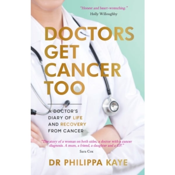 Doctors Get Cancer Too (häftad, eng)