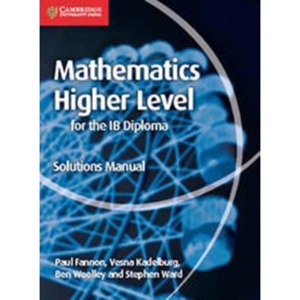 Mathematics for the IB Diploma Higher Level Solutions Manual (häftad, eng)