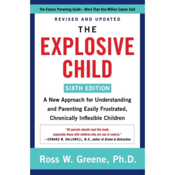 The Explosive Child [Sixth Edition] (häftad, eng)
