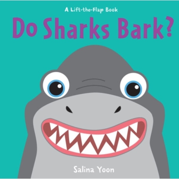 Do Sharks Bark? (bok, board book, eng)