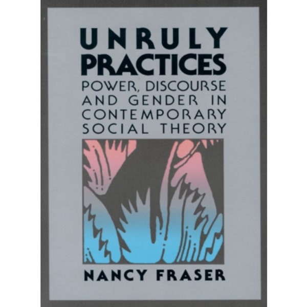 Unruly Practices (häftad, eng)