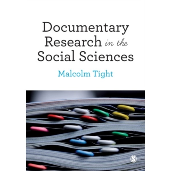 Documentary Research in the Social Sciences (häftad, eng)