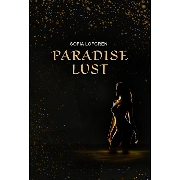 Paradise Lust (bok, kartonnage)