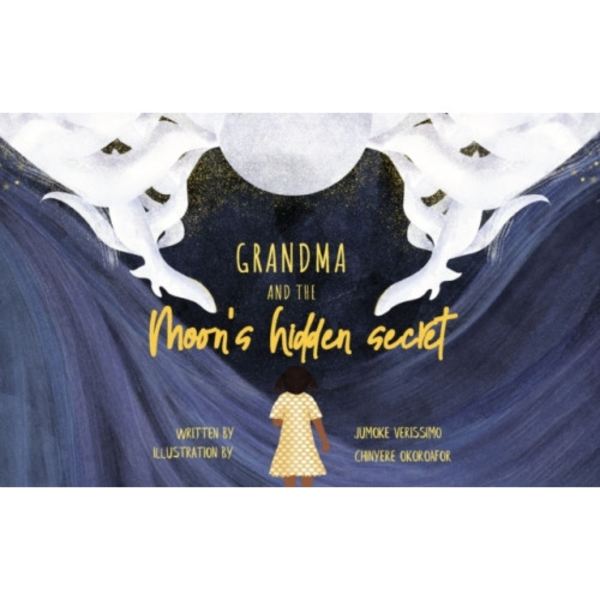 Grandma and the Moon's Hidden Secret (häftad, eng)
