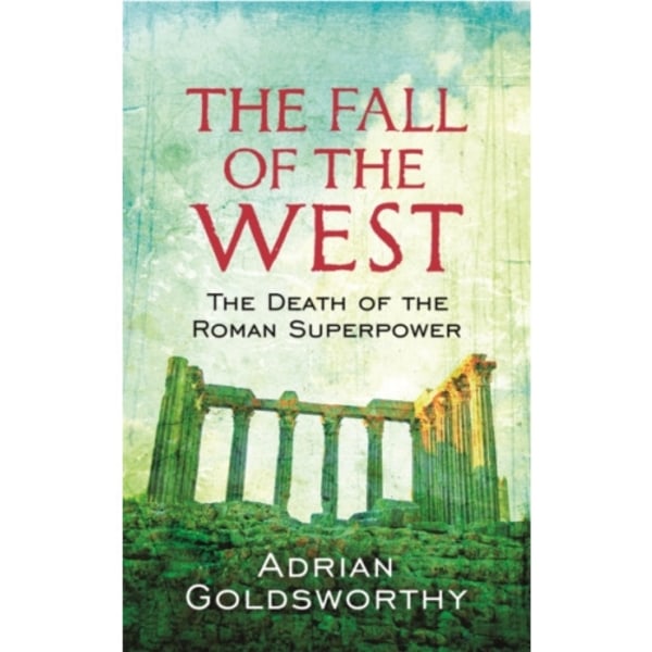 The Fall Of The West (häftad, eng)