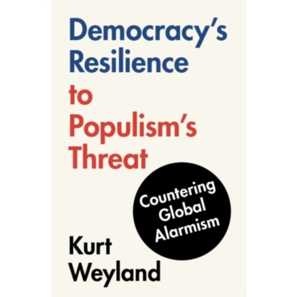 Democracy's Resilience to Populism's Threat (inbunden, eng)