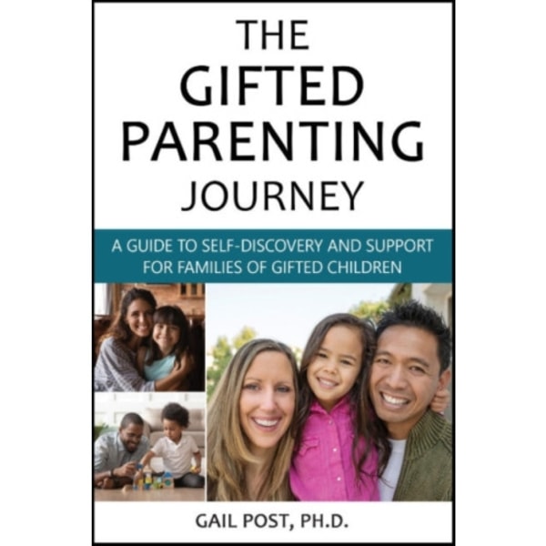 The Gifted Parenting Journey (häftad, eng)