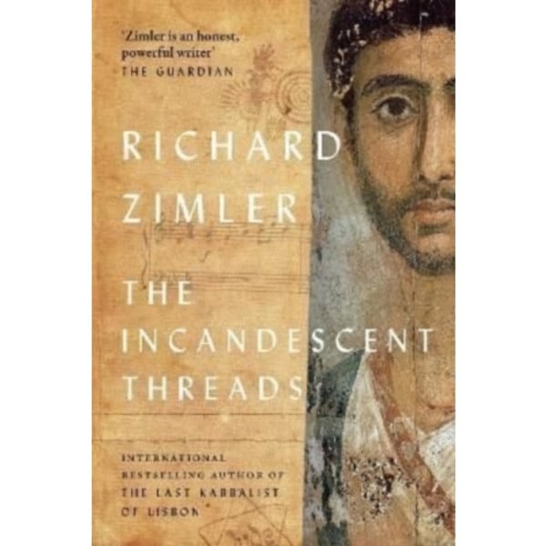 The Incandescent Threads (inbunden, eng)