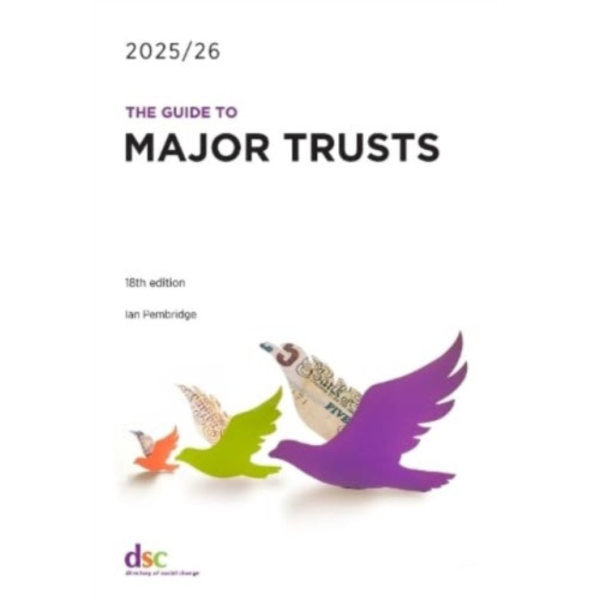 The Guide to Major Trusts 2025/26 (häftad, eng)
