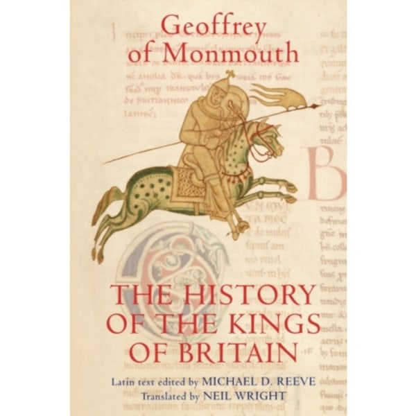 The History of the Kings of Britain (häftad, eng)