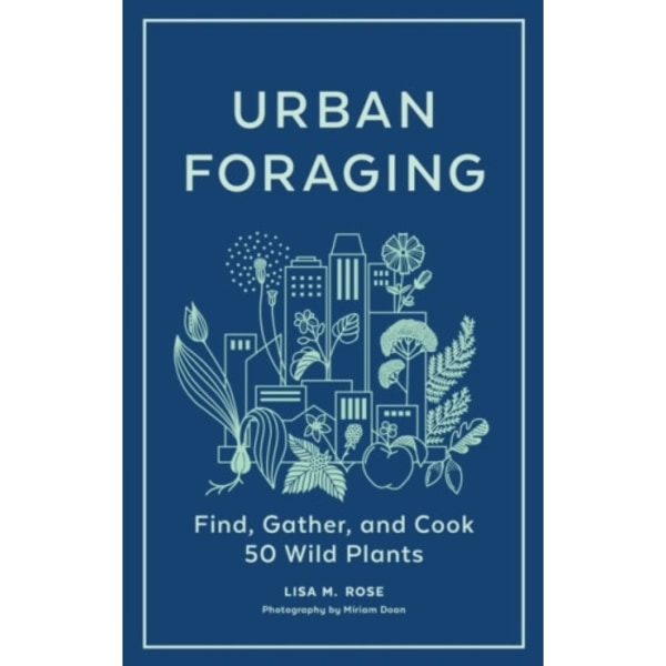 Urban Foraging (inbunden, eng)